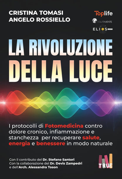 Libro "La rivoluzione della Luce" di A. Rossiello e C. Tomasi